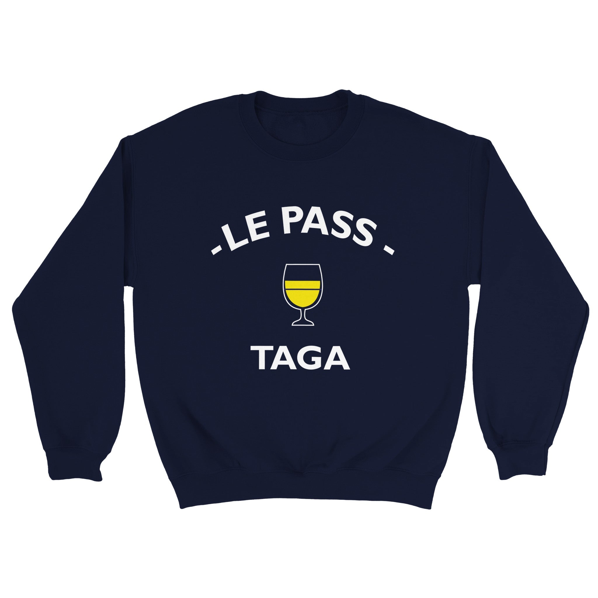 Sweat pastis "Le pass taga" | Mixte