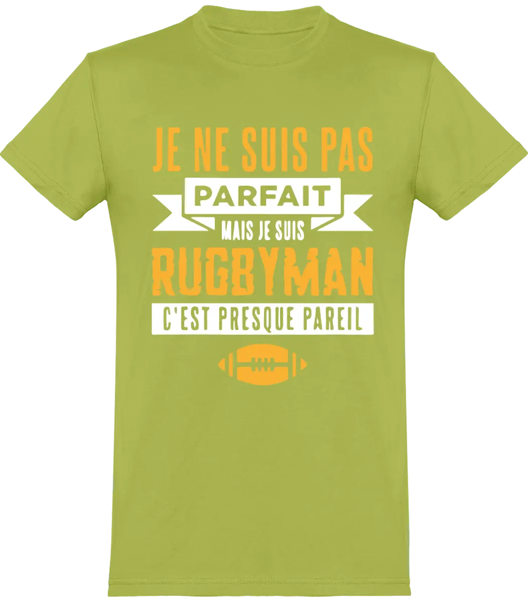 T-shirt Rugby "Je ne suis pas parfait mais je suis rugbyman c'est presque pareil" | Mixte - French Humour