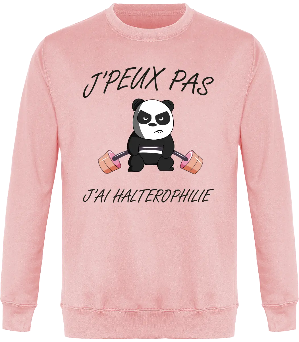 Sweat Muscu "j'peux pas j'ai haltérophilie" | Mixte - French Humour