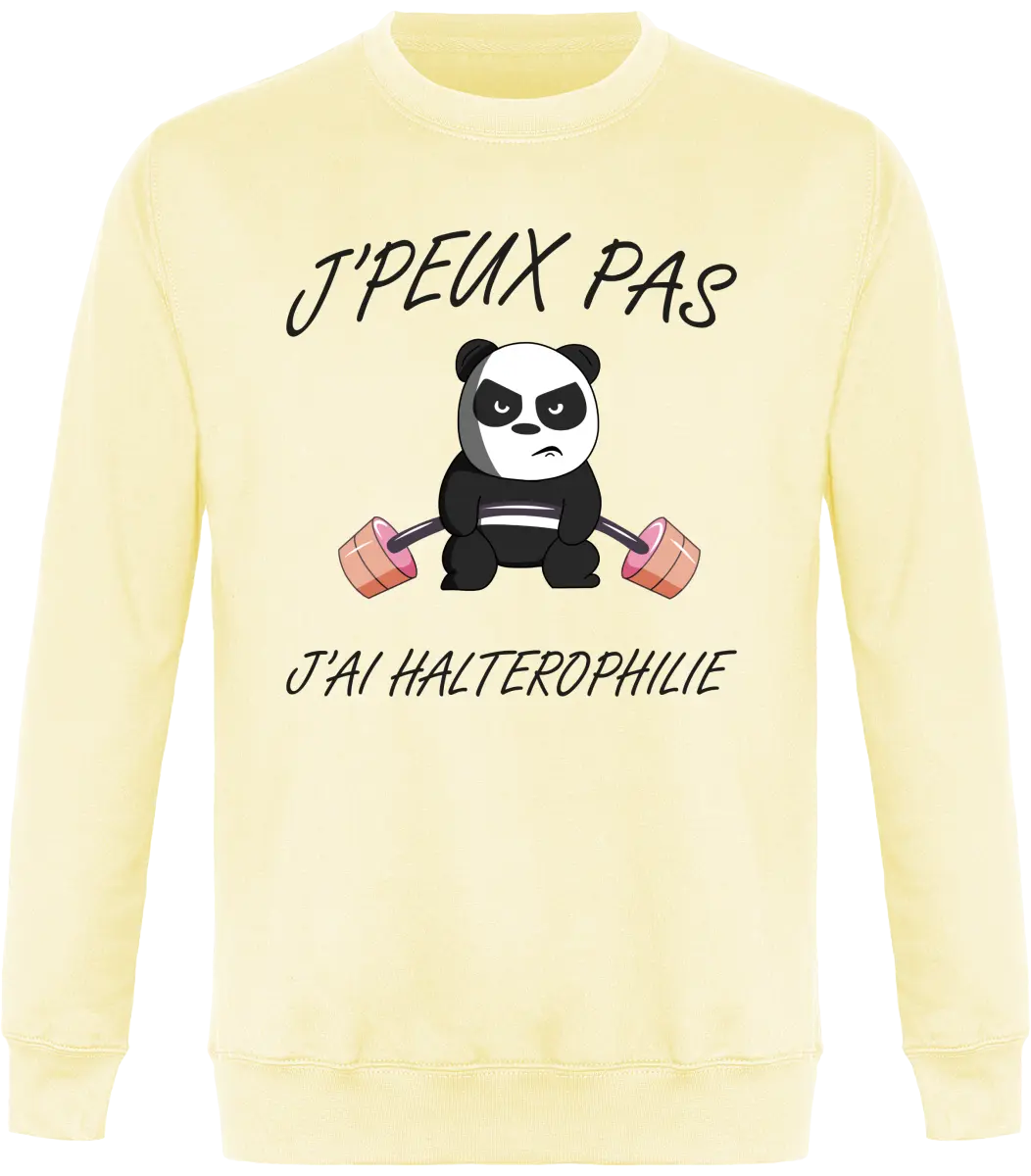 Sweat Muscu "j'peux pas j'ai haltérophilie" | Mixte - French Humour