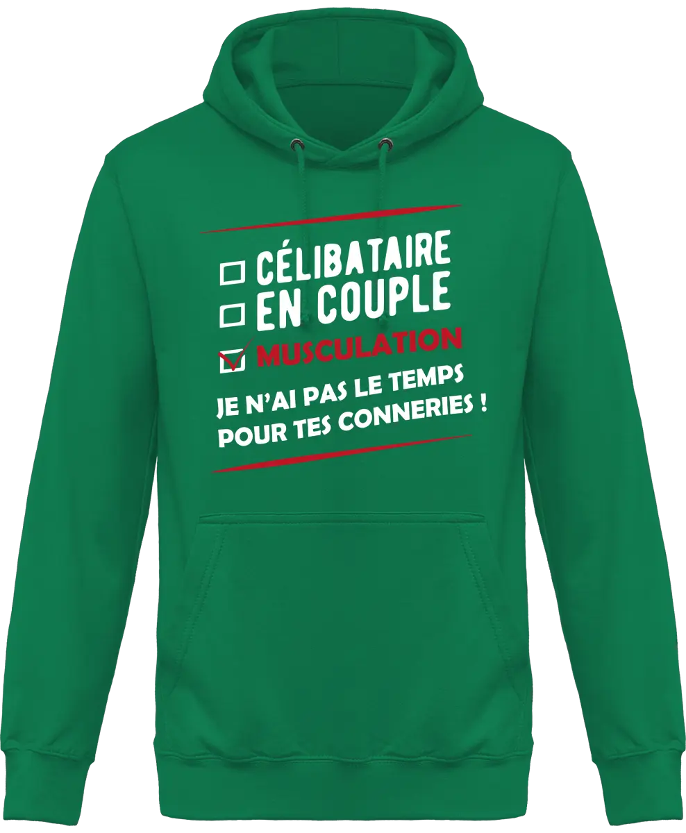 Sweat à capuche Muscu "Célibataire, en couple, musculation" | Mixte - French Humour