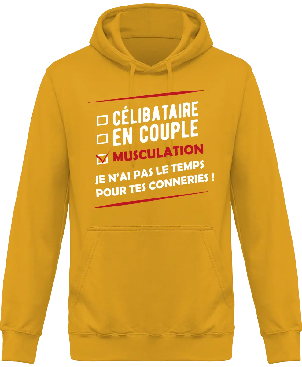 Sweat à capuche Muscu "Célibataire, en couple, musculation" | Mixte - French Humour