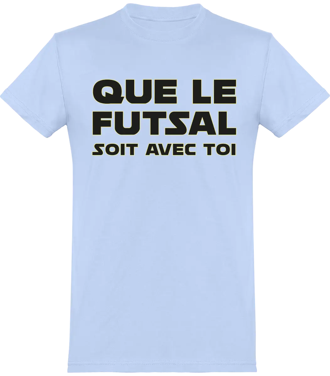 T-shirt Foot "Que le futsal soit avec toi" | Mixte - French Humour