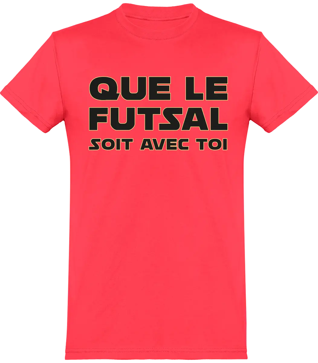 T-shirt Foot "Que le futsal soit avec toi" | Mixte - French Humour