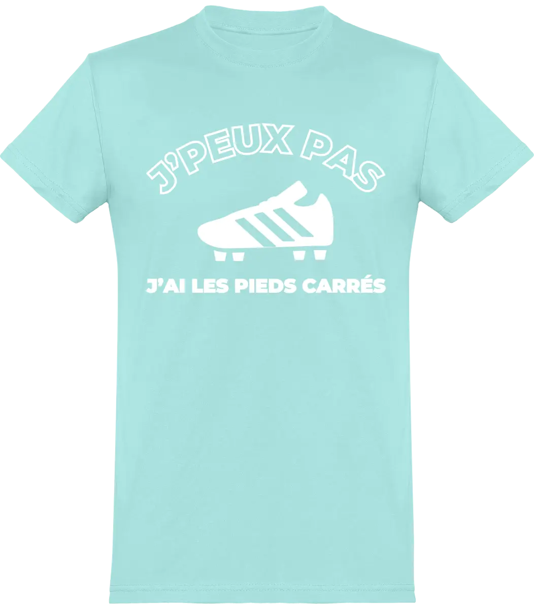 T-shirt Foot "J'peux pas j'ai les pieds carrés" | Mixte - French Humour