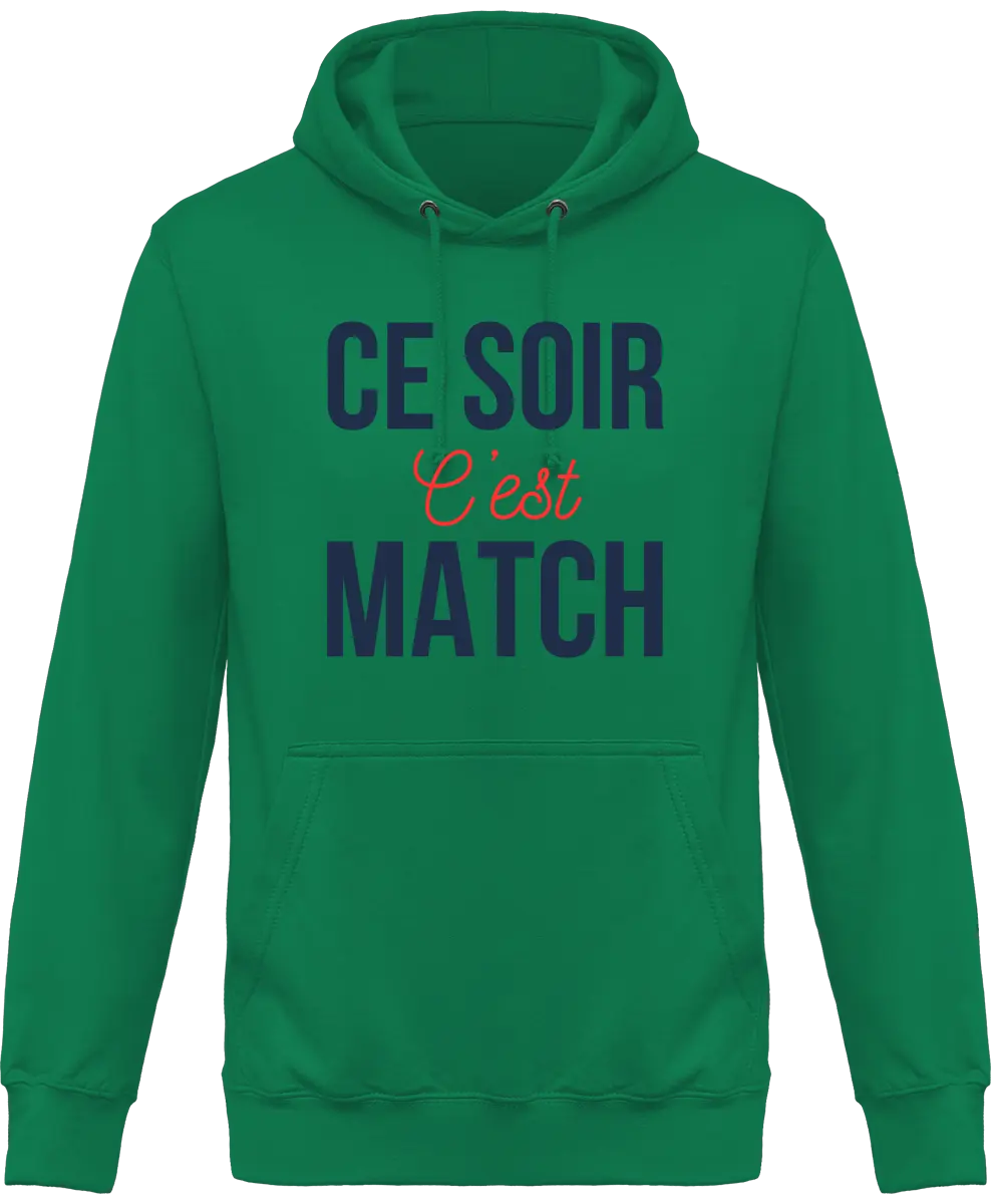 Sweat à capuche Foot "Ce soir c'est match" | Mixte - French Humour