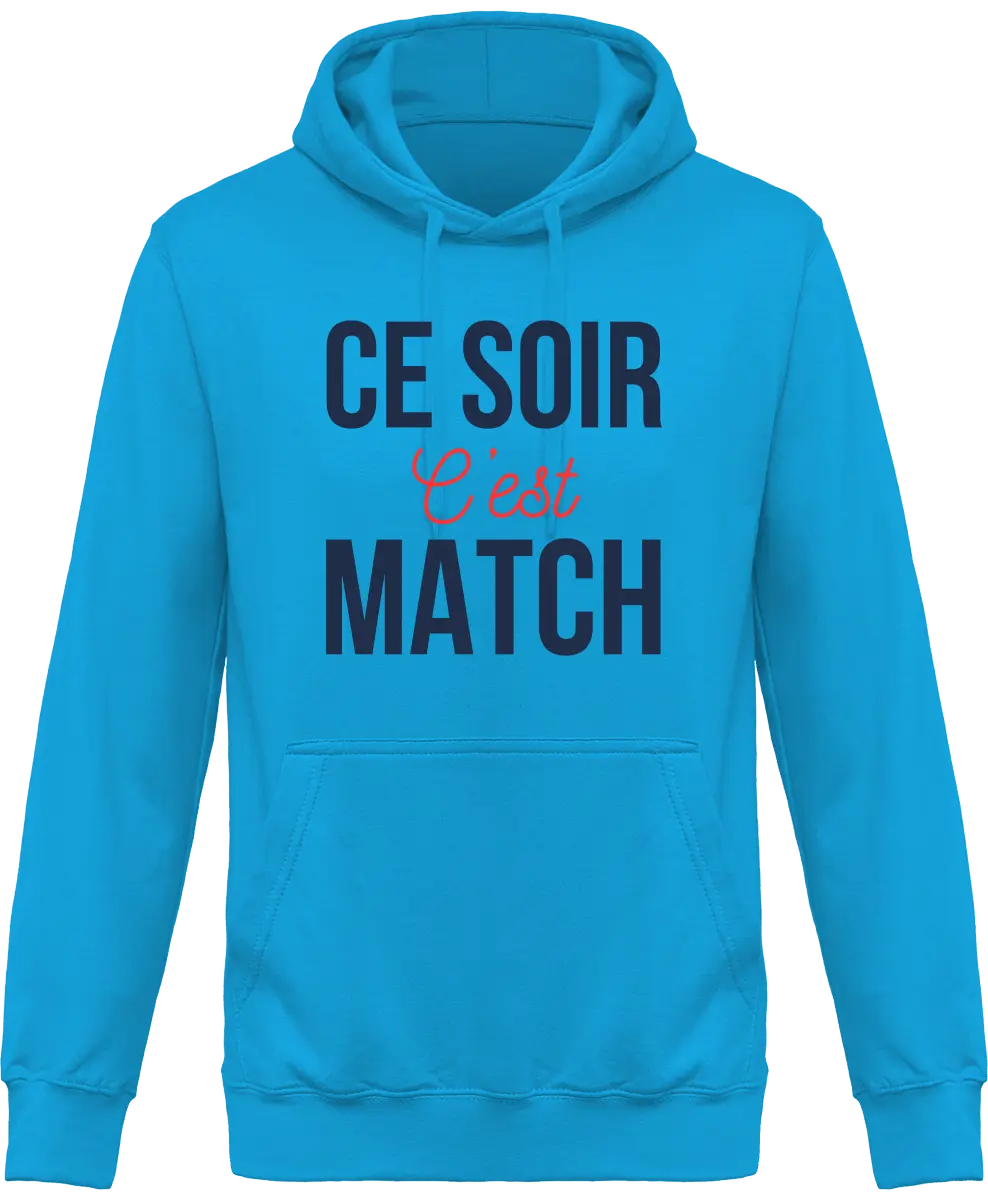 Sweat à capuche Foot "Ce soir c'est match" | Mixte - French Humour