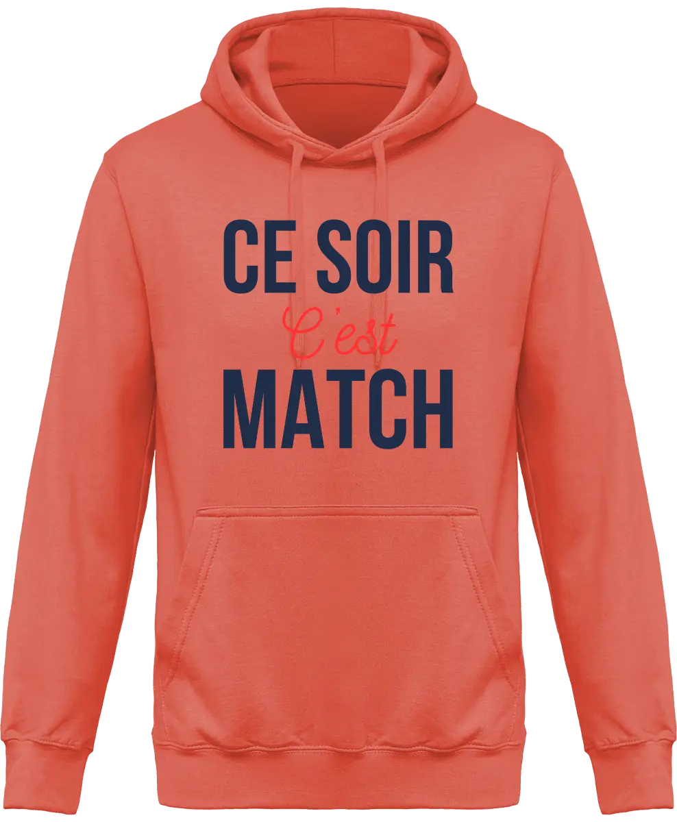 Sweat à capuche Foot "Ce soir c'est match" | Mixte - French Humour