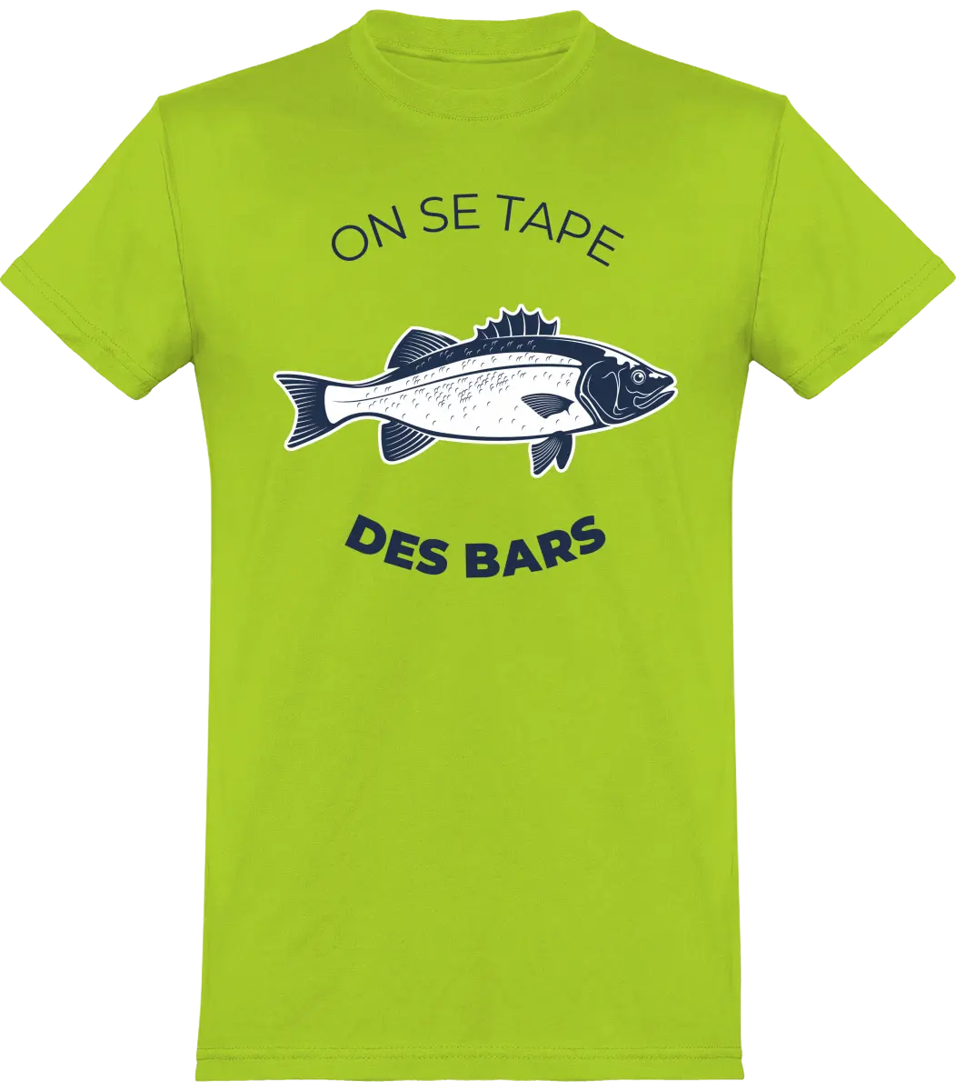 T-shirt pêcheur "On se tape des bars" | Mixte - French Humour