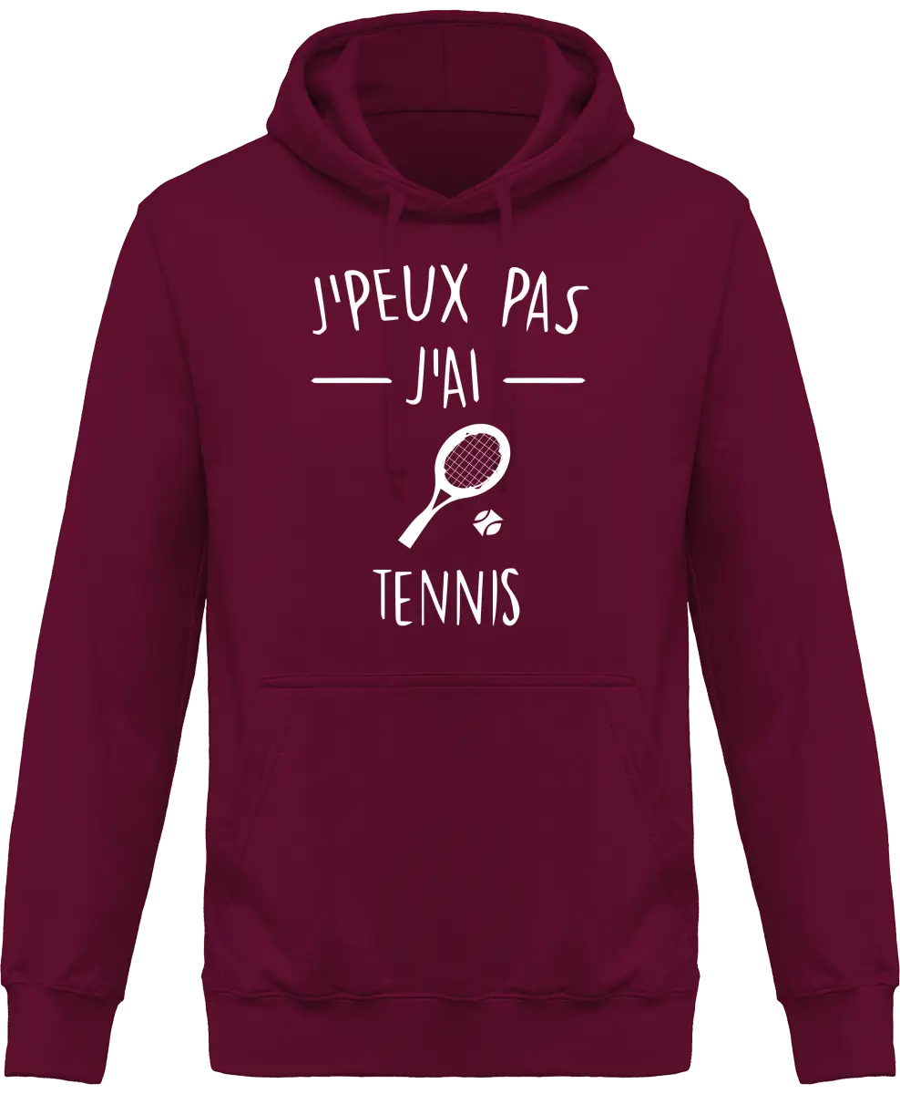 Sweat à capuche Tennis "J'peux pas j'ai tennis" | Mixte - French Humour