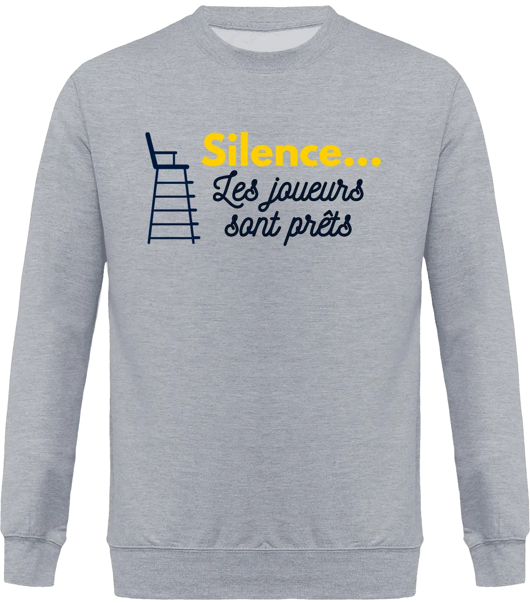 Sweat Tennis "Silence les joueurs sont prêts " | Mixte - French Humour