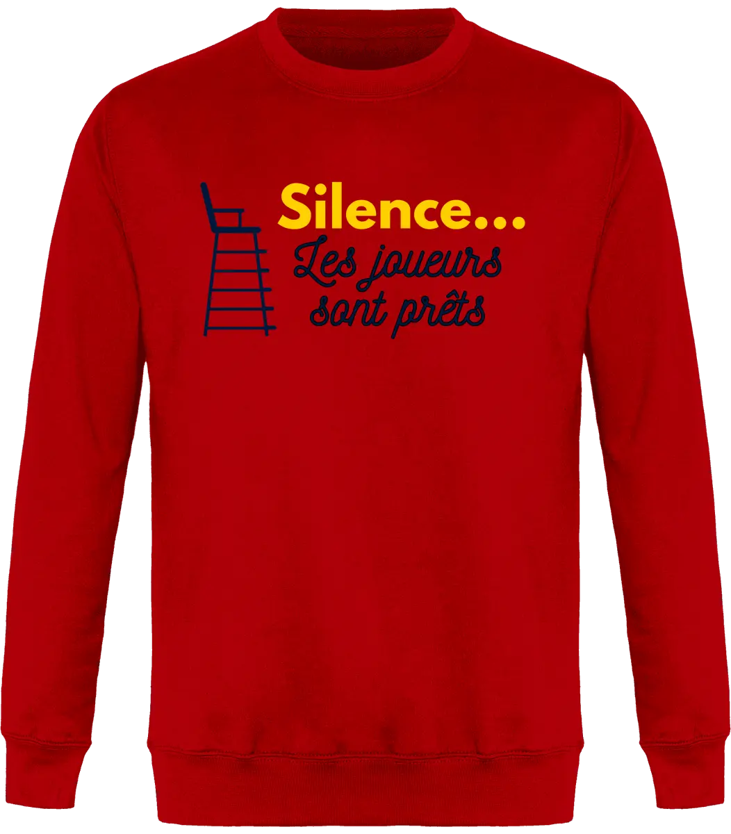 Sweat Tennis "Silence les joueurs sont prêts " | Mixte - French Humour