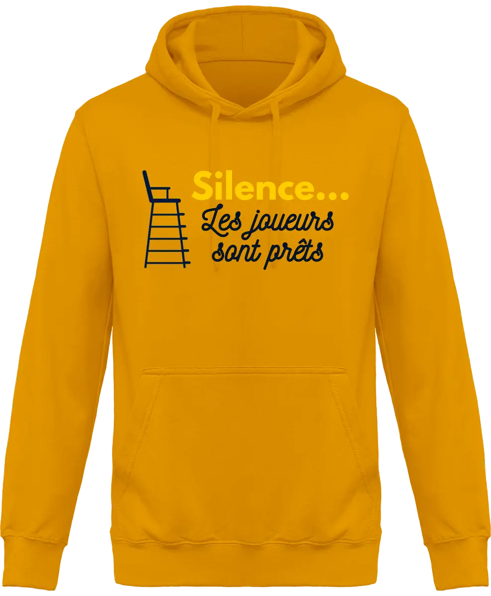 Sweat à capuche Tennis "Silence les joueurs sont prêts" | Mixte - French Humour