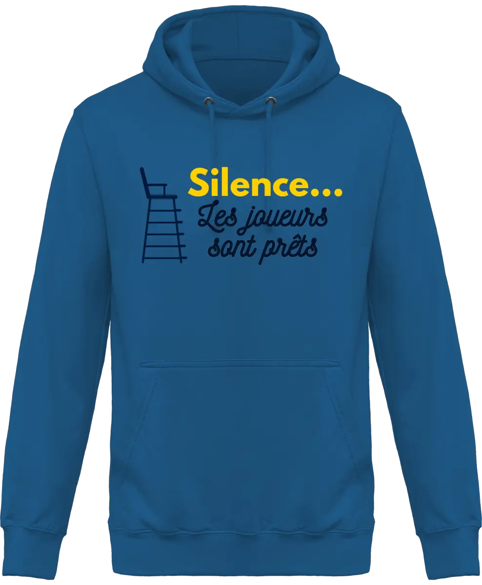 Sweat à capuche Tennis "Silence les joueurs sont prêts" | Mixte - French Humour