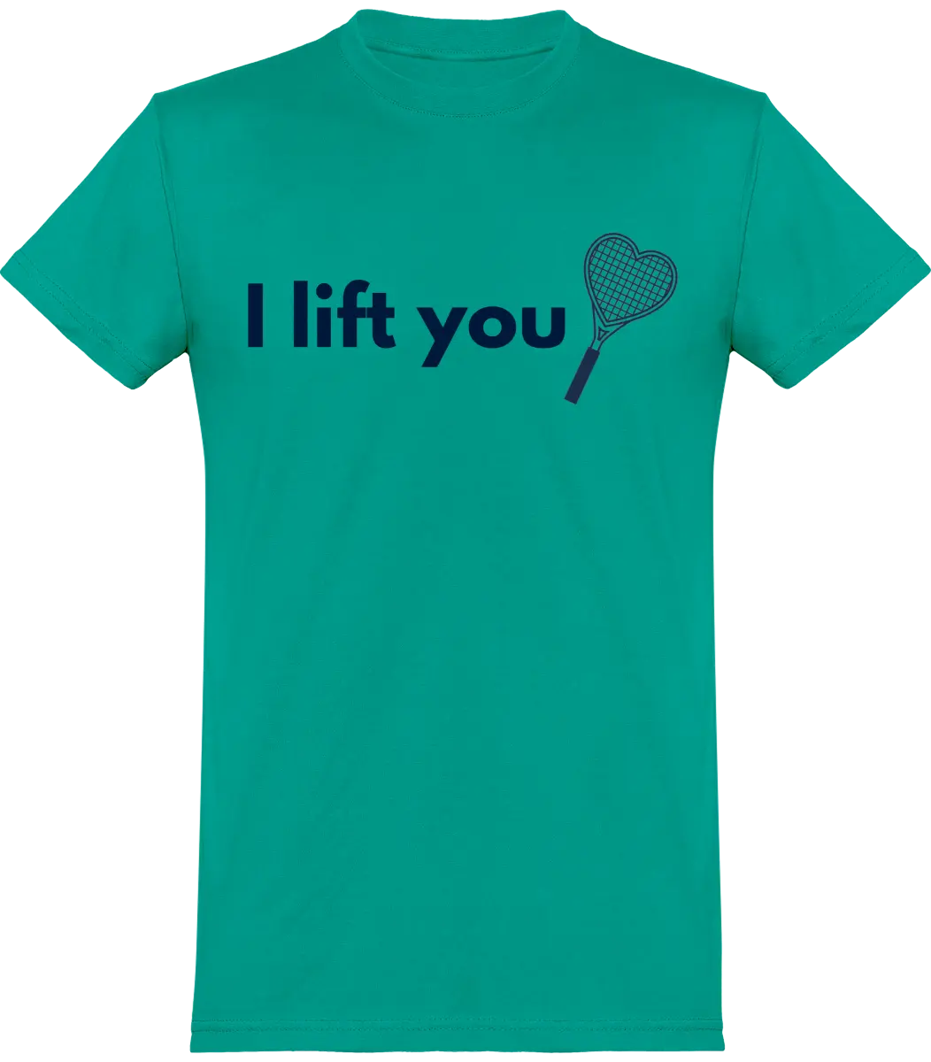 T-shirt Tennis "I lift You" | Mixte - French Humour