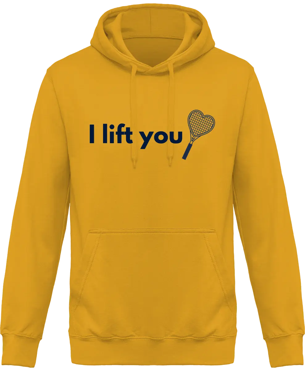 Sweat à capuche Tennis "I lift You" | Mixte - French Humour