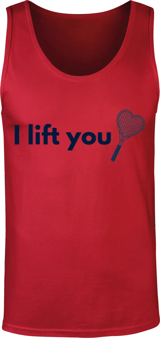 Débardeur Tennis "I lift You" | Mixte - French Humour