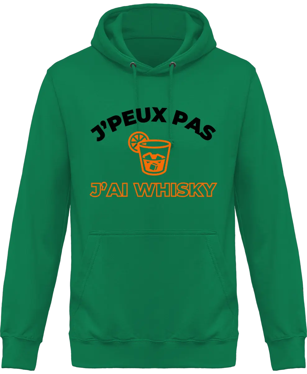 Sweat à capuche Whisky "J'peux pas j'ai whisky" | Mixte - French Humour