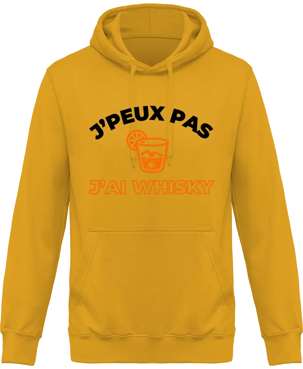 Sweat à capuche Whisky "J'peux pas j'ai whisky" | Mixte - French Humour