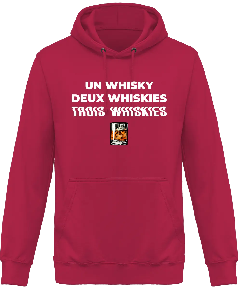 Sweat à capuche Whisky "Un whisky Deux whiskies Trois whiskies" | Mixte - French Humour