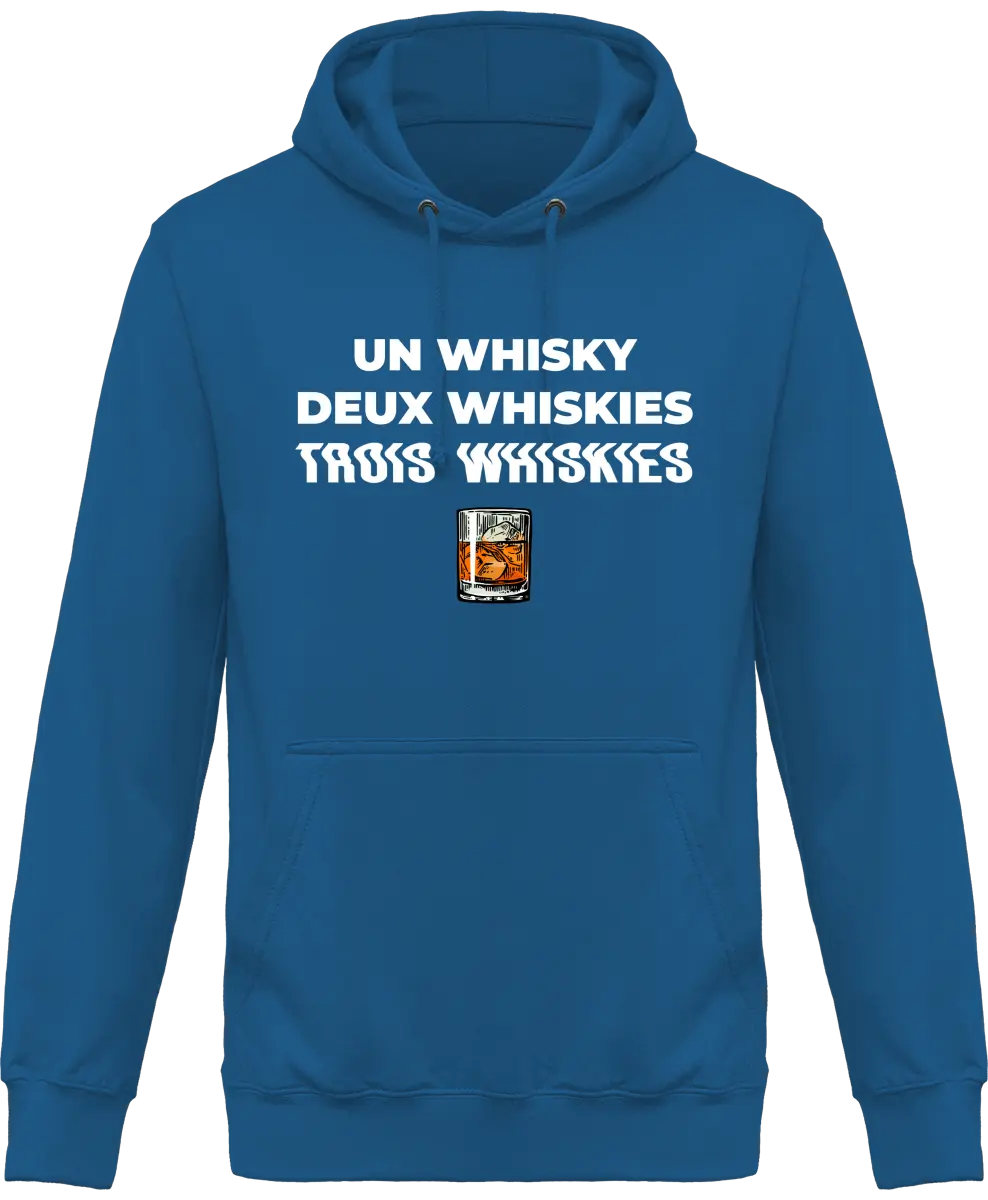 Sweat à capuche Whisky "Un whisky Deux whiskies Trois whiskies" | Mixte - French Humour