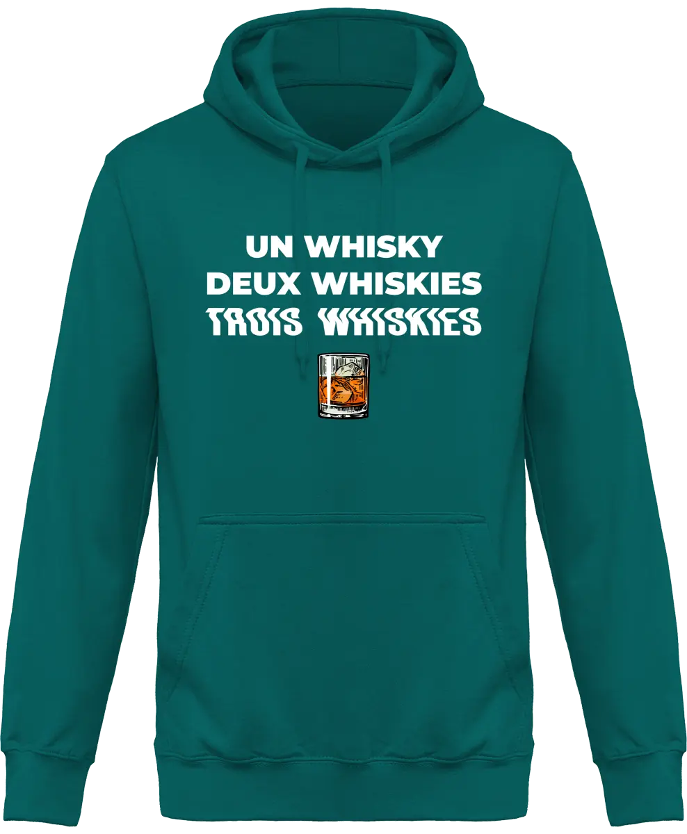 Sweat à capuche Whisky "Un whisky Deux whiskies Trois whiskies" | Mixte - French Humour