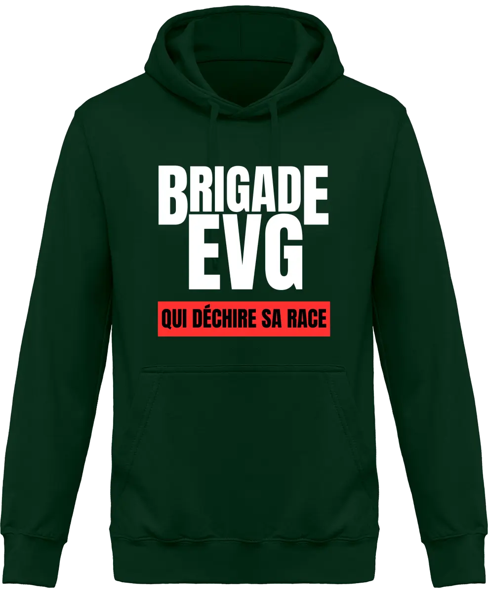 Sweat à capuche EVG "Brigade EVG" | Mixte - French Humour