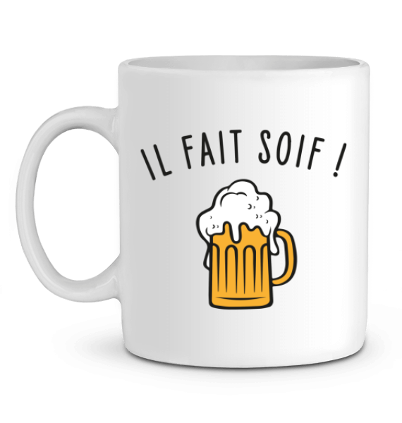 Mug Apéro "Il fait soif"