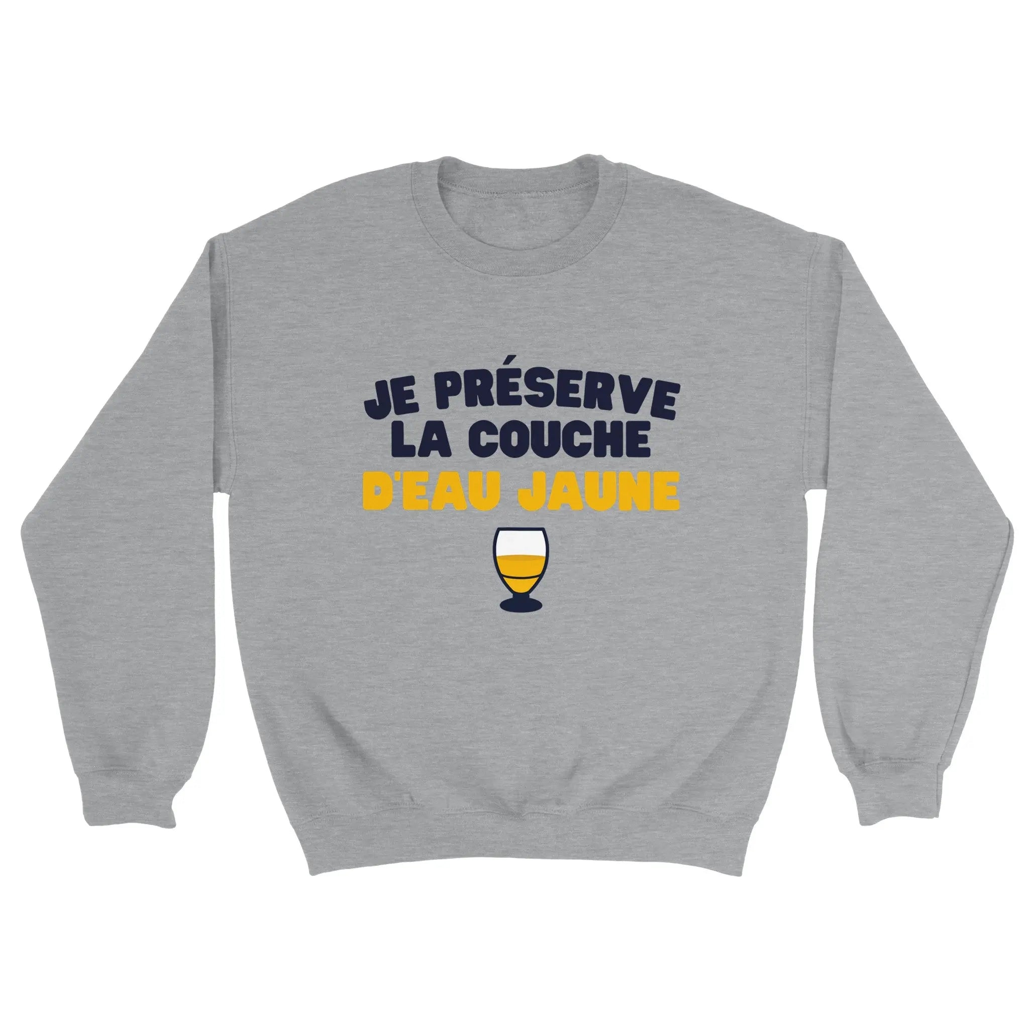 Sweat pastis "Je préserve la couche d'eau jaune" | Mixte French Humour