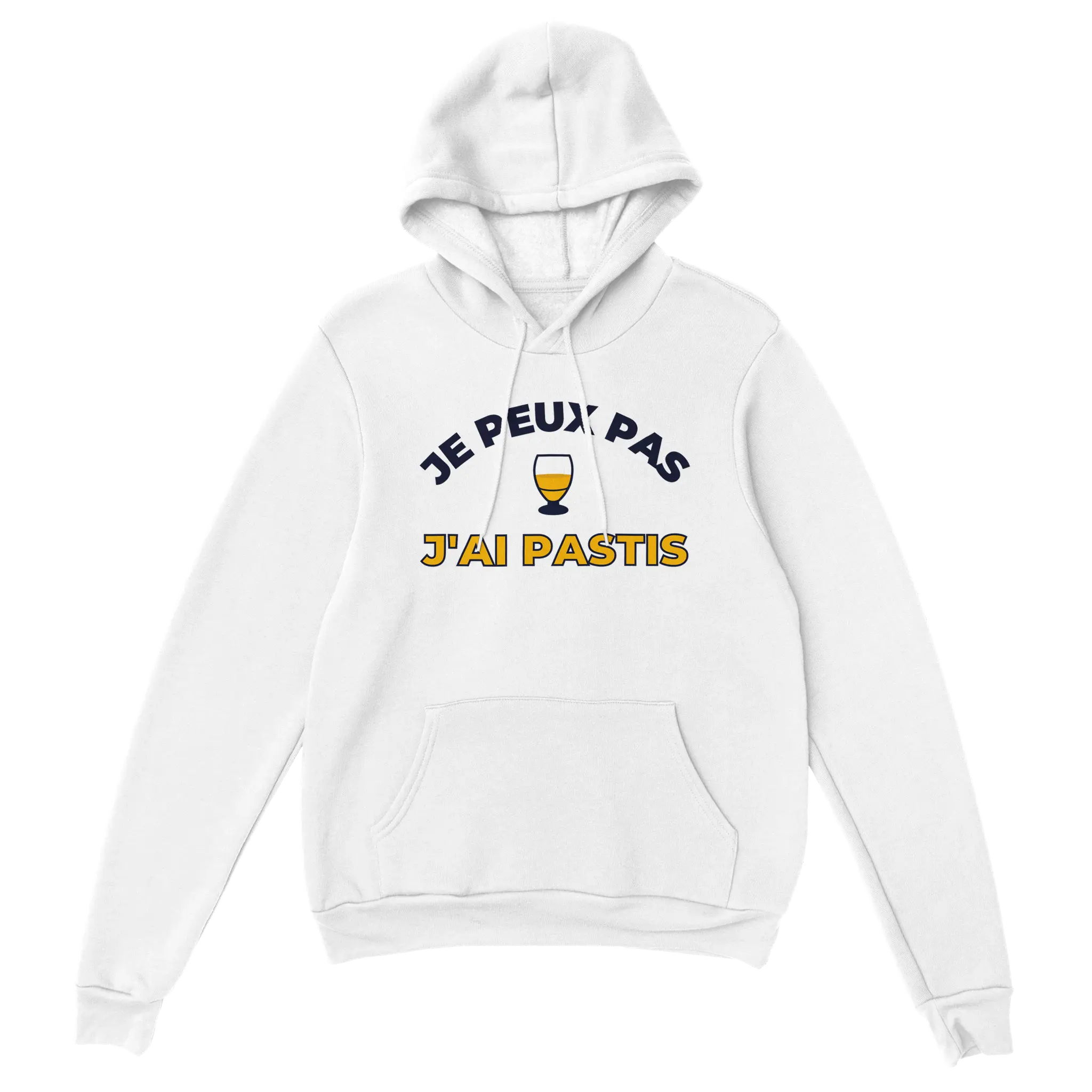 Sweat à capuche pastis "Je peux pas j'ai pastis" | Mixte French Humour