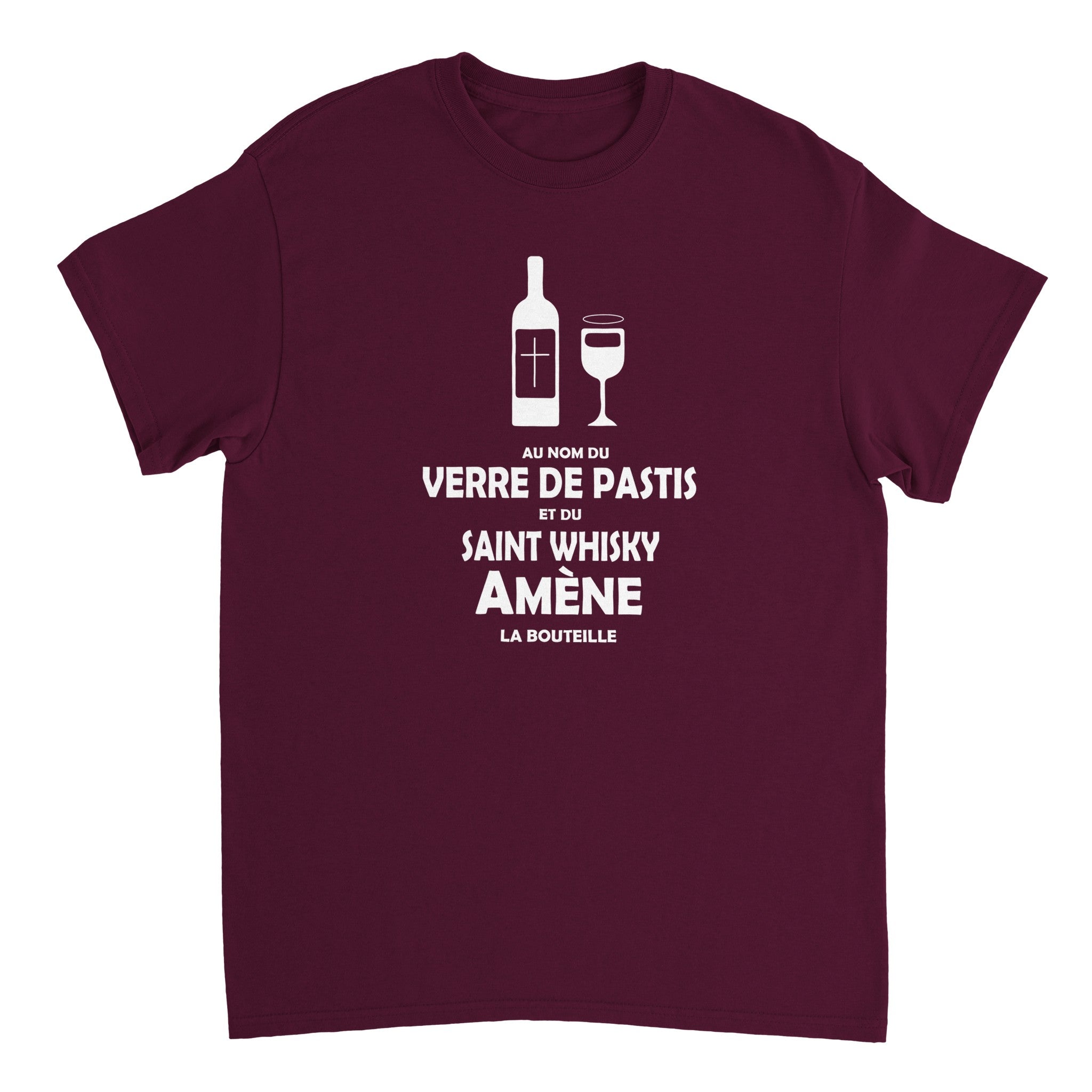 T-shirt Pastis "Au nom du verre de pastis et du saint whisky amène la bouteille" | Mixte French Humour