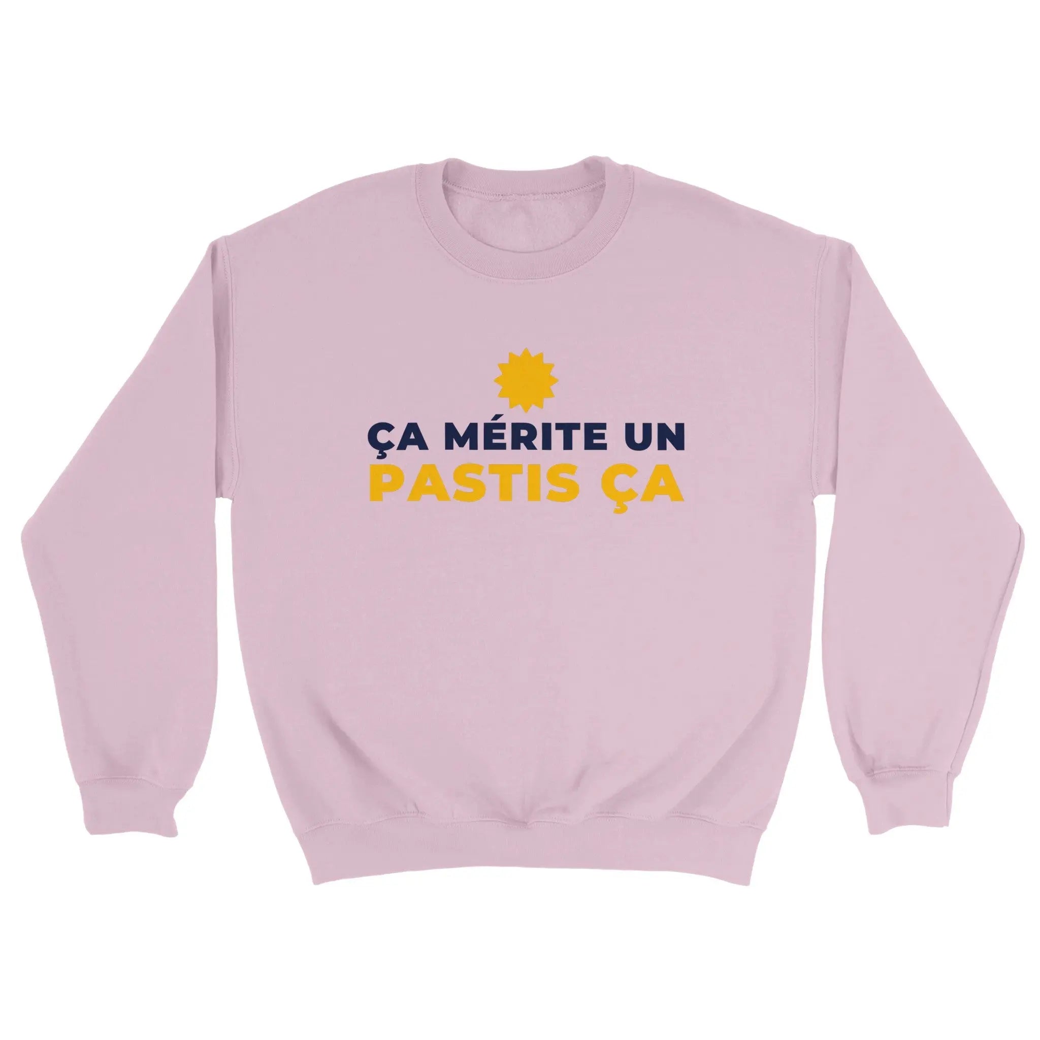 Sweat pastis "ça mérite un pastis ça" | Mixte French Humour