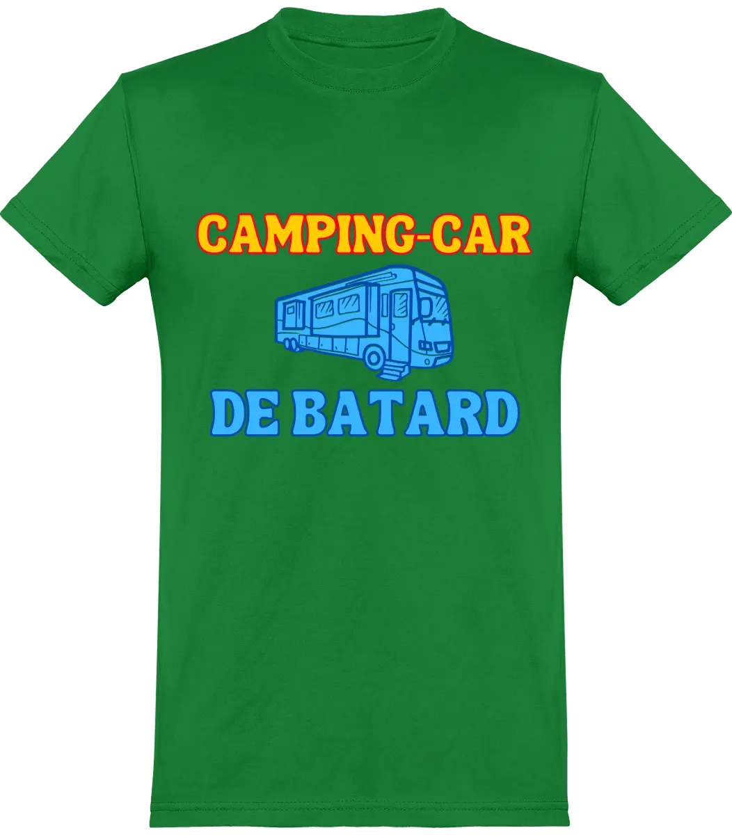 T-shirt les Tuches "Camping-car de batard" | Mixte - French Humour