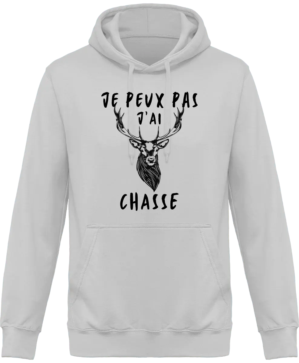 Sweat à capuche chasseur je peux pas j'ai chasse | Mixte - French Humour