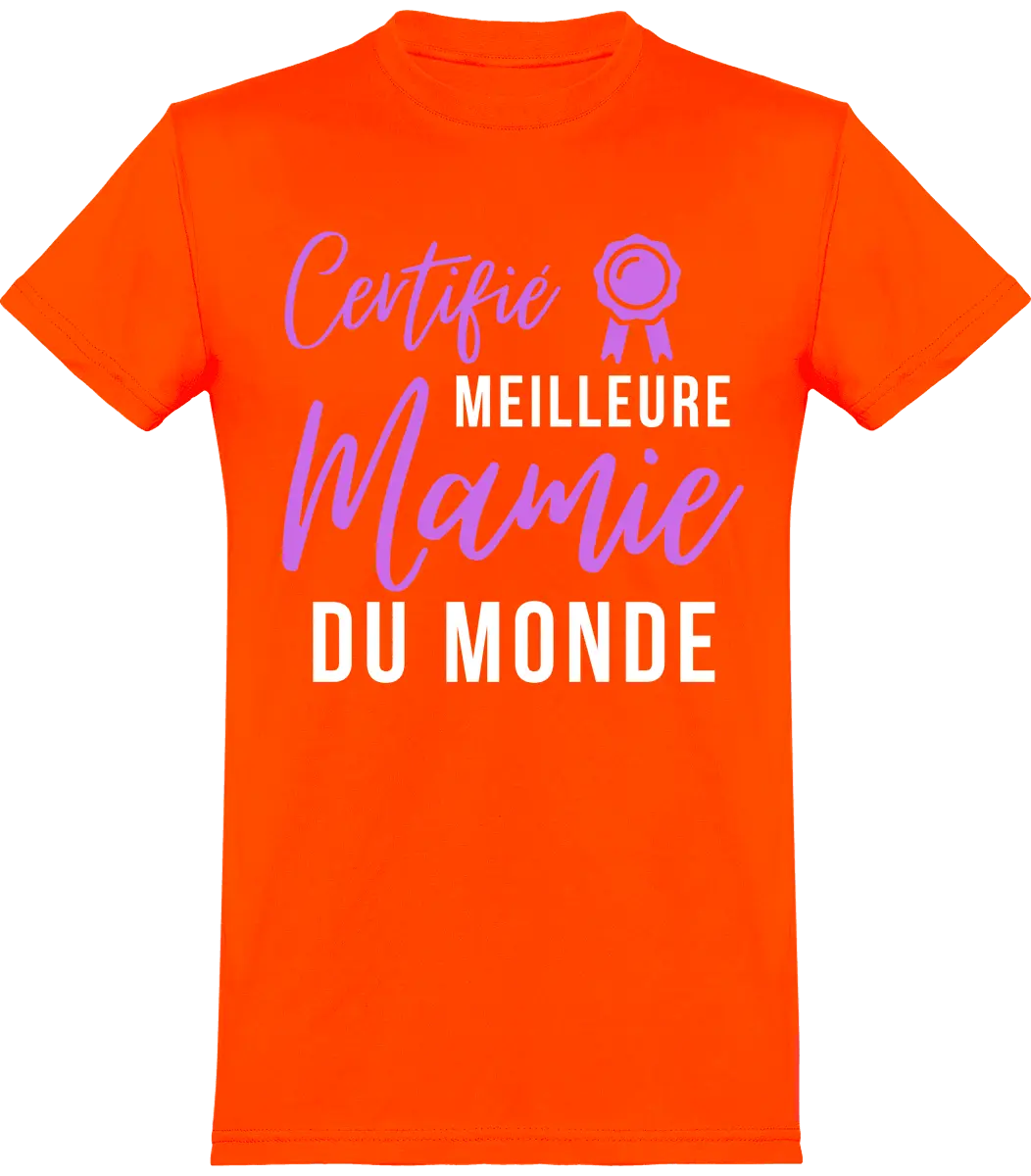 T-shirt mamie "certifié meilleur mamie du monde" | Mixte - French Humour