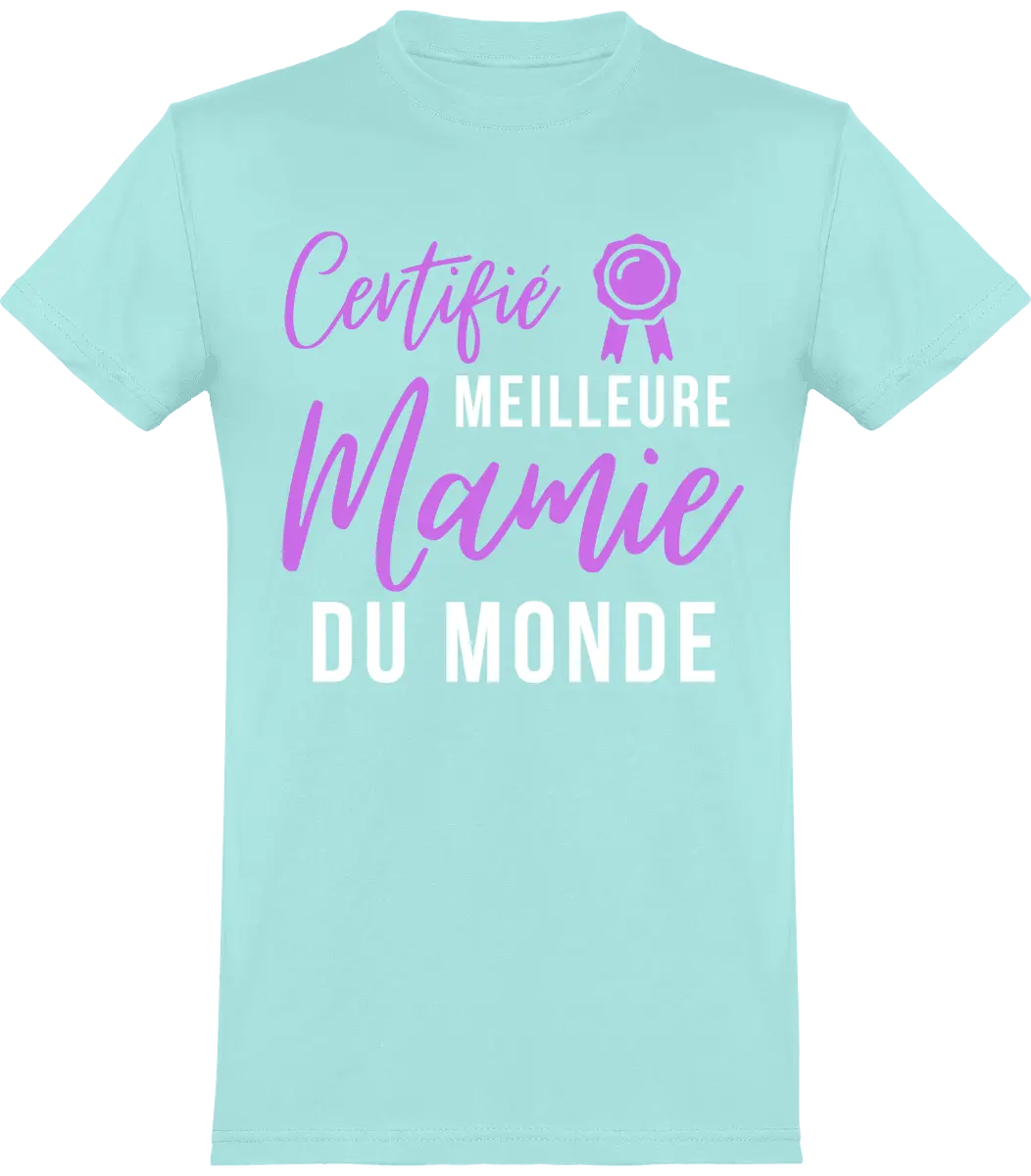 T-shirt mamie "certifié meilleur mamie du monde" | Mixte - French Humour